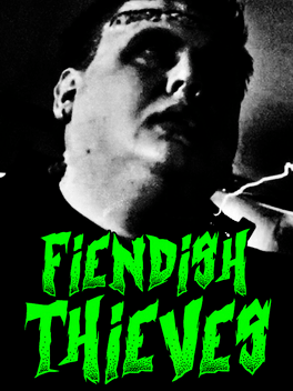 Fiendish Thieves