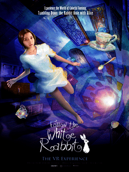 Follow the White Rabbit VR
