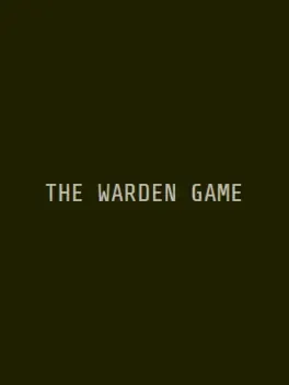 The Warden Game