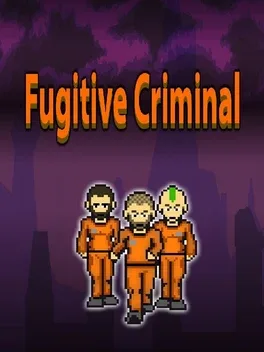 Fugitive Criminal