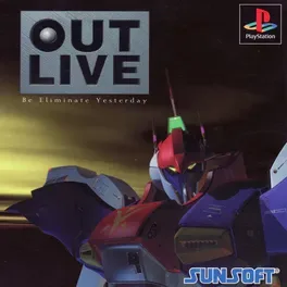 Out Live: Be Eliminate Yesterday image
