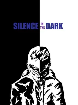 Silence in the Dark