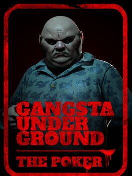 Gangsta Underground: The Poker