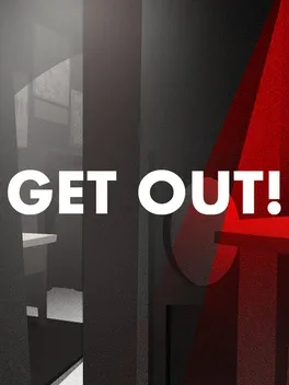 Get Out!