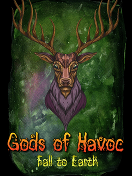 Gods of Havoc: Fall to Earth
