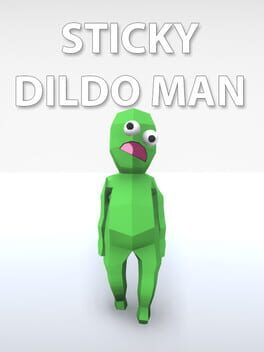 Sticky Dildo Man