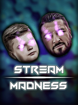 Stream Madness