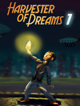 Harvester of Dreams : Episode 1