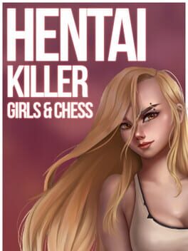 Hentai Killer: Girls & Chess Game Cover Artwork