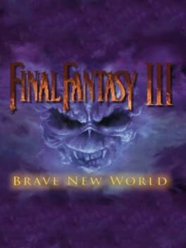 Final Fantasy VI: Brave New World
