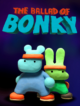 The Ballad of Bonky
