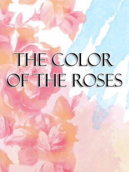 THE COLOR OF THE ROSES Game Cover Artwork