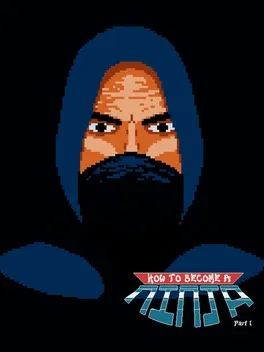 How to Become a Ninja: Part 1