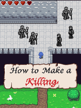 How to Make a Killing