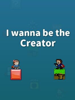 I Wanna Be the Creator