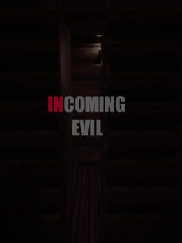 Incoming Evil Game Cover Artwork