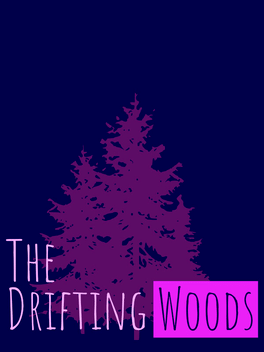 The Drifting Woods
