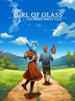 The Girl of Glass: A Summer Bird's Tale