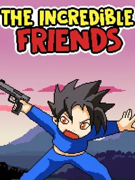 The incredible friends