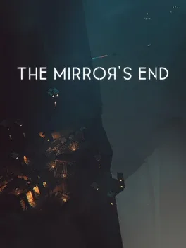 The Mirror's End