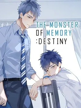 The Monster of Memory: Destiny