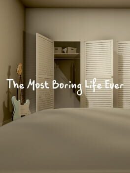 The Most Boring Life Ever Game Cover Artwork