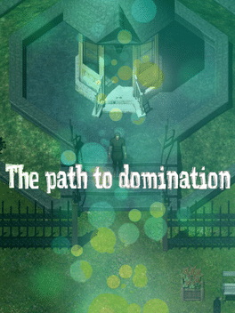 The path to domination