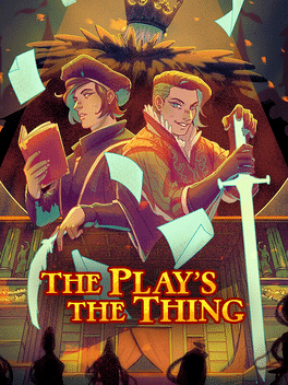 The Play's the Thing