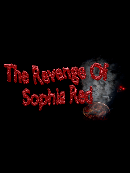 The Revenge of Sophia Red