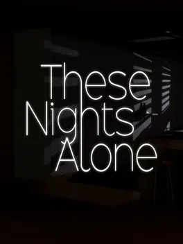 These Nights Alone