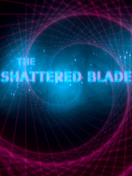 The Shattered Blade