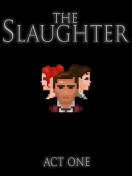 The Slaughter: Act One Game Cover Artwork