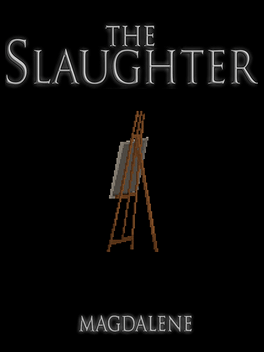 The Slaughter: Magdalene
