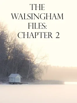 The Walsingham Files - Chapter 2