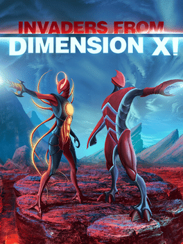 Invaders from Dimension X