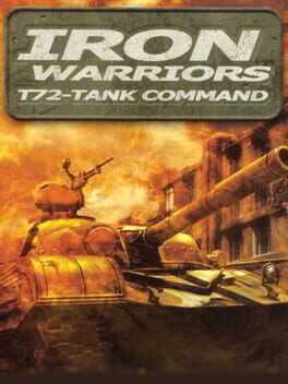 Iron Warriors: T-72 Tank Command Game Cover Artwork