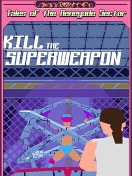 Kill the Superweapon Game Cover Artwork