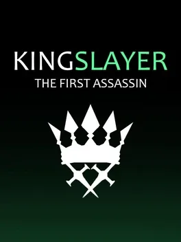 Kingslayer: The First Assassin