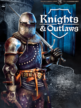 Knights & Outlaws