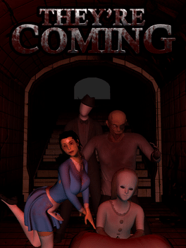 They're Coming