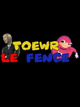 Toewr le Fence Game Cover Artwork