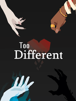 Too Different