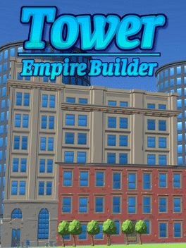 Tower Empire Builder