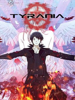 Tyrania: A Kinetic Visual Novel