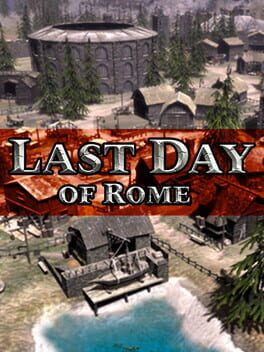 Last Day of Rome Game Cover Artwork