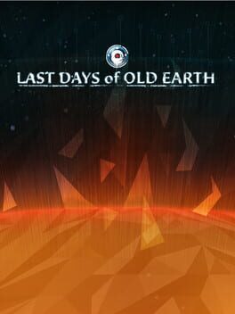 Last Days of Old Earth Game Cover Artwork