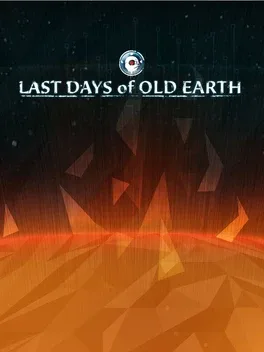 Last Days of Old Earth