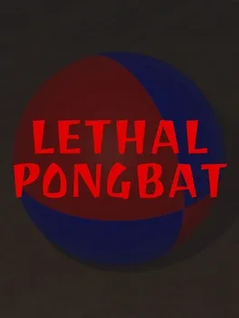 Lethal Pongbat