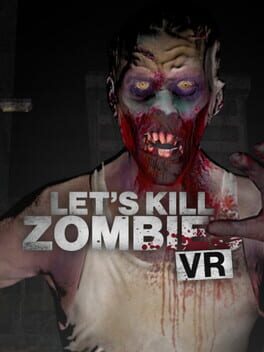 Let's Kill Zombies VR Game Cover Artwork