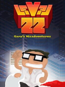 Level 22: Gary's Misadventures Game Cover Artwork